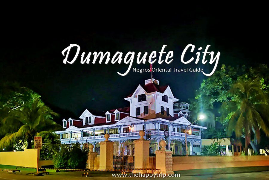 DUMAGUETE CITY TRAVEL GUIDE | TOURIST ATTRACTIONS, ITINERARY