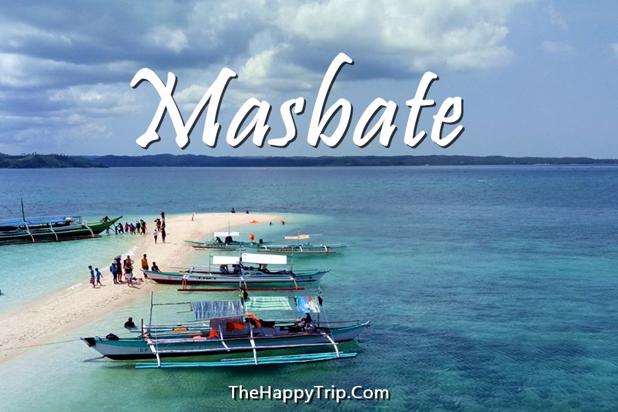 MASBATE TOURIST SPOTS | PHILIPPINES | The Happy Trip